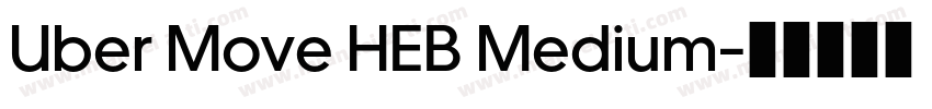 Uber Move HEB Medium字体转换
